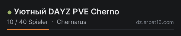 Уютный DAYZ PVE Cherno in der DayZ-Serverliste von AR16
