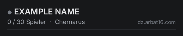 EXAMPLE NAME in der DayZ-Serverliste von AR16