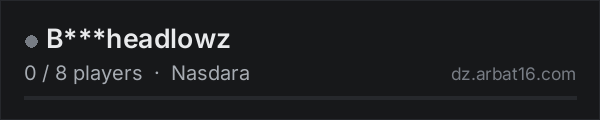 B***headlowz on the AR16 DayZ server list
