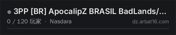 AR16 DayZ 服务器列表中的 3PP [BR] ApocalipZ BRASIL BadLands/Squad