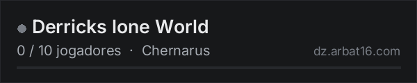 Derricks lone World na lista de servidores de DayZ da AR16