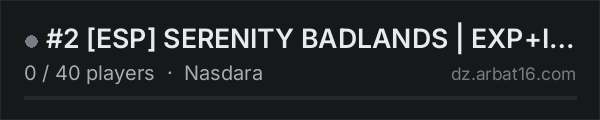 #2 [ESP] SERENITY BADLANDS | EXP+IA | MARKET | WIPE 19/10 on the AR16 DayZ server list