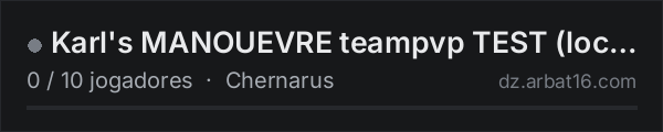 Karl's MANOUEVRE teampvp TEST (local) na lista de servidores de DayZ da AR16