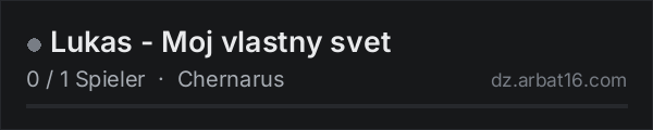 Lukas - Moj vlastny svet in der DayZ-Serverliste von AR16