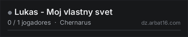 Lukas - Moj vlastny svet na lista de servidores de DayZ da AR16