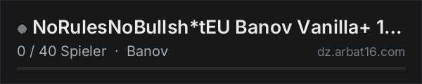 NoRulesNoBullsh*tEU Banov Vanilla+ 1PP discord:nTnyWpt4cq in der DayZ-Serverliste von AR16