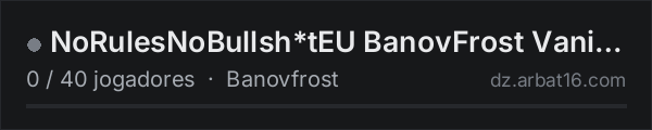 NoRulesNoBullsh*tEU BanovFrost Vanilla+ 1PP discord:nTnyWpt4cq na lista de servidores de DayZ da AR16