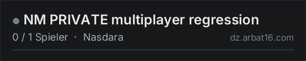 NM PRIVATE multiplayer regression in der DayZ-Serverliste von AR16
