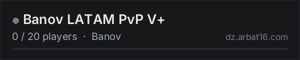 Banov LATAM PvP V+ on the AR16 DayZ server list