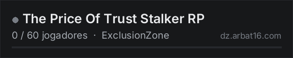 The Price Of Trust Stalker RP na lista de servidores de DayZ da AR16