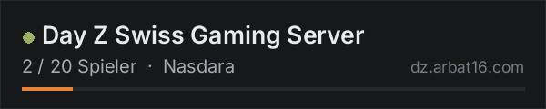 Day Z Swiss Gaming Server in der DayZ-Serverliste von AR16