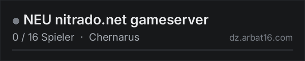 NEU nitrado.net gameserver in der DayZ-Serverliste von AR16