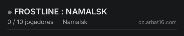 FROSTLINE : NAMALSK na lista de servidores de DayZ da AR16