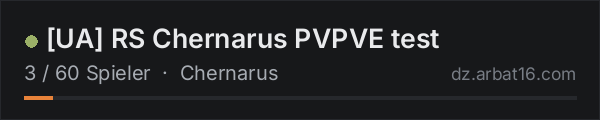 [UA] RS Chernarus PVPVE test in der DayZ-Serverliste von AR16