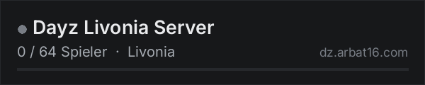 Dayz Livonia Server in der DayZ-Serverliste von AR16