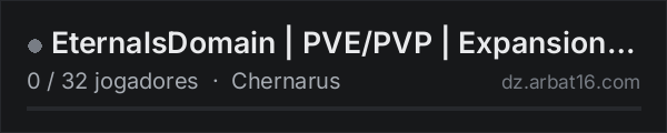 EternalsDomain  | PVE/PVP | Expansion | BBP | traders na lista de servidores de DayZ da AR16