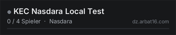 KEC Nasdara Local Test in der DayZ-Serverliste von AR16