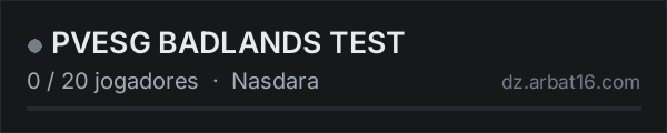 PVESG BADLANDS TEST na lista de servidores de DayZ da AR16