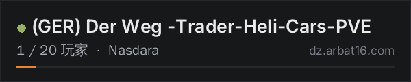 AR16 DayZ 服务器列表中的 (GER) Der Weg -Trader-Heli-Cars-PVE