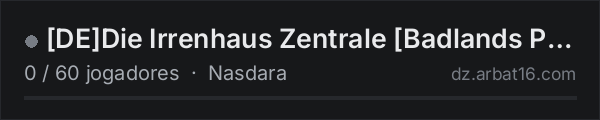 [DE]Die Irrenhaus Zentrale [Badlands PvP] na lista de servidores de DayZ da AR16