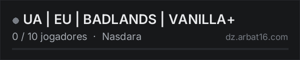 UA |  EU | BADLANDS | VANILLA+ na lista de servidores de DayZ da AR16