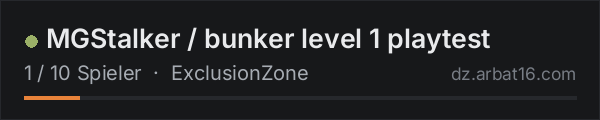 MGStalker / bunker level 1 playtest in der DayZ-Serverliste von AR16