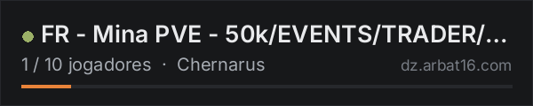 FR - Mina PVE - 50k/EVENTS/TRADER/BOAT/TOXIC/BTC/BUNKER na lista de servidores de DayZ da AR16