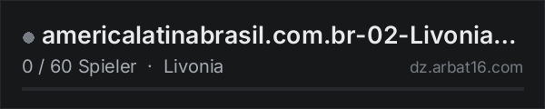 americalatinabrasil.com.br-02-Livonia/PvE in der DayZ-Serverliste von AR16