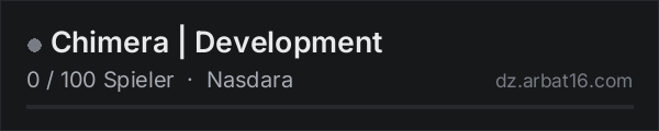Chimera | Development in der DayZ-Serverliste von AR16