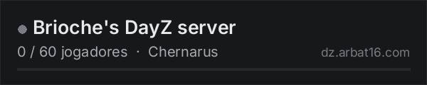 Brioche's DayZ server na lista de servidores de DayZ da AR16