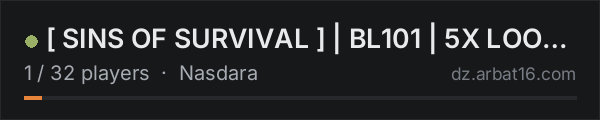 [ SINS OF SURVIVAL ] | BL101 | 5X LOOT | FULL PVP | WEEKEND R** on the AR16 DayZ server list