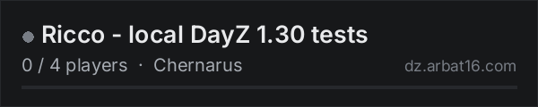 Ricco - local DayZ 1.30 tests on the AR16 DayZ server list