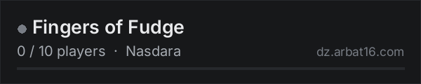 Fingers of Fudge on the AR16 DayZ server list