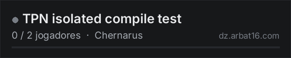 TPN isolated compile test na lista de servidores de DayZ da AR16