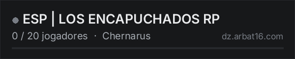 ESP | LOS ENCAPUCHADOS RP na lista de servidores de DayZ da AR16