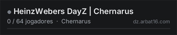 HeinzWebers DayZ | Chernarus na lista de servidores de DayZ da AR16