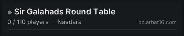 Sir Galahads Round Table on the AR16 DayZ server list