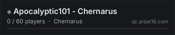 Apocalyptic101 - Chernarus on the AR16 DayZ server list