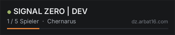 SIGNAL ZERO | DEV in der DayZ-Serverliste von AR16