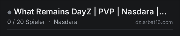 What Remains DayZ | PVP | Nasdara | Loot+ | Modded in der DayZ-Serverliste von AR16