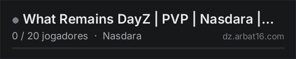 What Remains DayZ | PVP | Nasdara | Loot+ | Modded na lista de servidores de DayZ da AR16