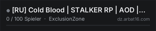 [RU] Cold Blood | STALKER RP | AOD | discord.gg/coldblood in der DayZ-Serverliste von AR16
