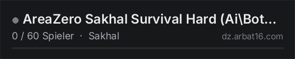 AreaZero Sakhal Survival Hard (Ai\Bots\Helicrash\Endgame+) in der DayZ-Serverliste von AR16