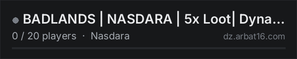 BADLANDS | NASDARA | Hardcore PvE | Dynamic AI | Missions | on the AR16 DayZ server list