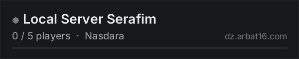 Local Server Serafim on the AR16 DayZ server list