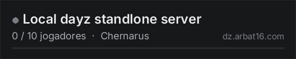 Local dayz standlone server na lista de servidores de DayZ da AR16