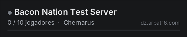 Bacon Nation Test Server na lista de servidores de DayZ da AR16