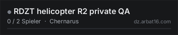 RDZT helicopter R2 private QA in der DayZ-Serverliste von AR16