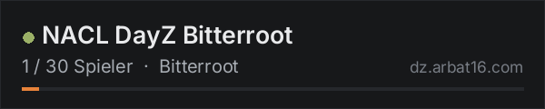 NACL DayZ Bitterroot in der DayZ-Serverliste von AR16