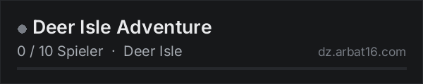 Deer Isle Adventure in der DayZ-Serverliste von AR16